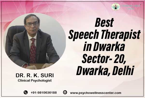 Best Speech Therapist in Dwarka Sector 20 Dwarka Delhi